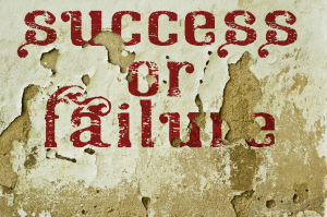 SUCCESS OR FAILURE